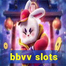 bbvv slots