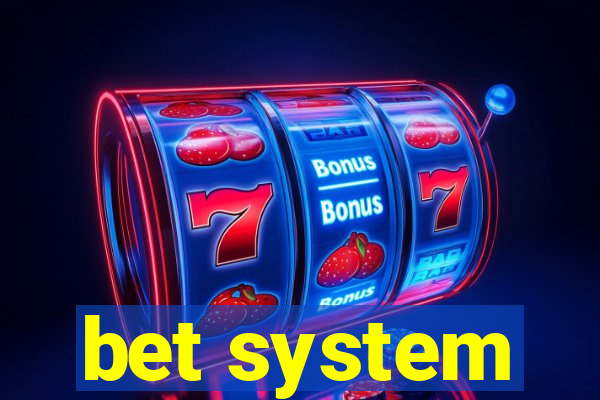 bet system