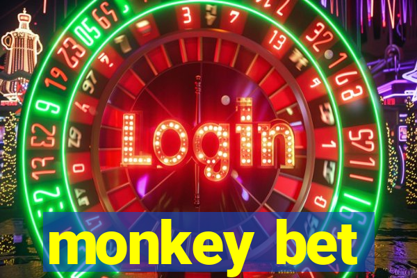 monkey bet