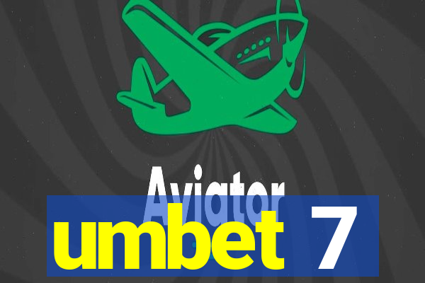 umbet 7