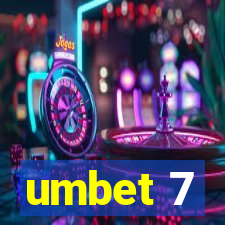 umbet 7