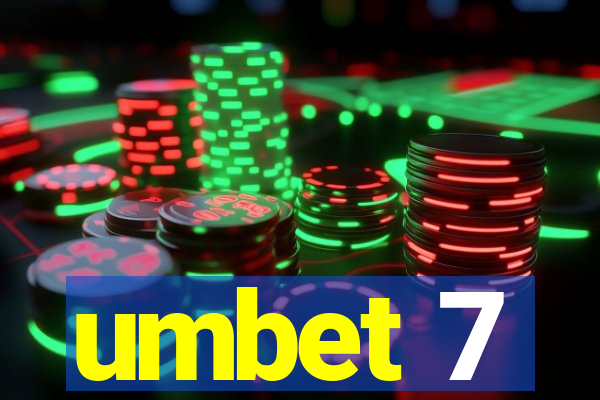 umbet 7