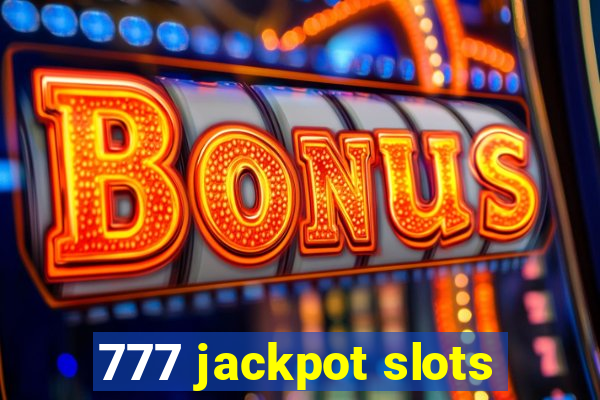 777 jackpot slots