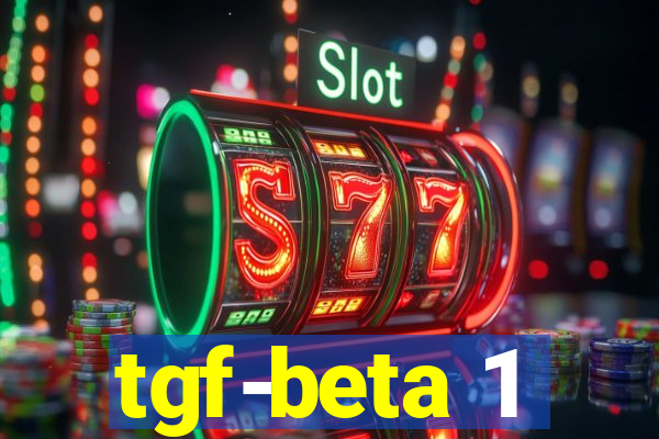 tgf-beta 1