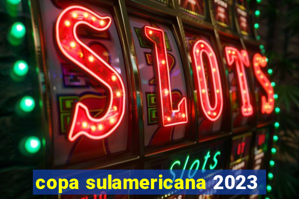 copa sulamericana 2023