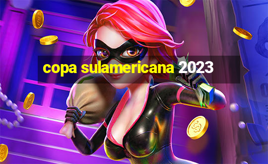 copa sulamericana 2023