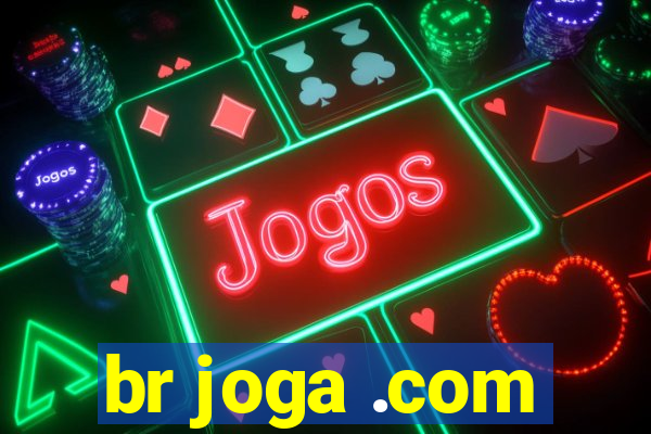 br joga .com