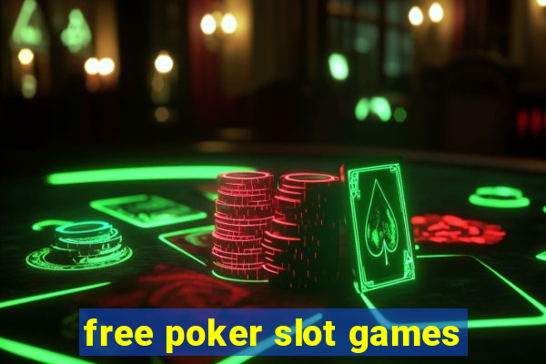 free poker slot games