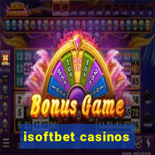 isoftbet casinos