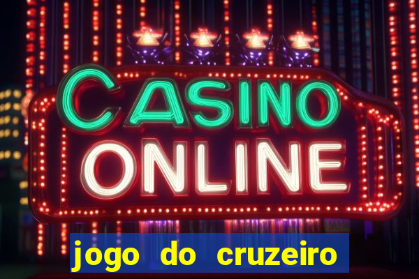 jogo do cruzeiro hoje ao vivo sportv