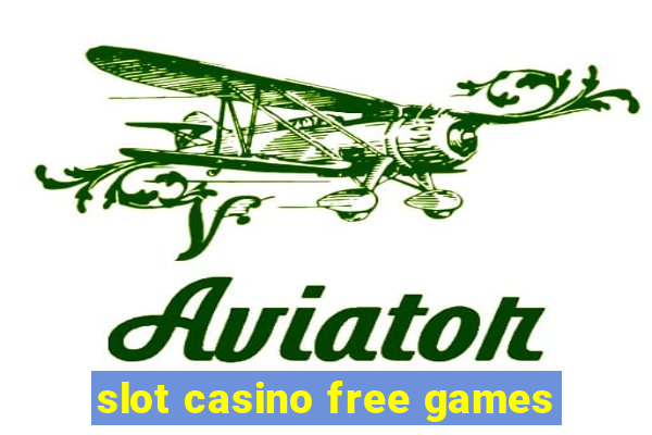 slot casino free games