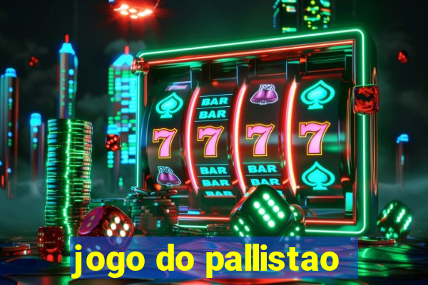 jogo do pallistao