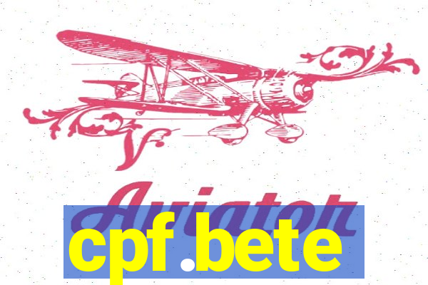 cpf.bete