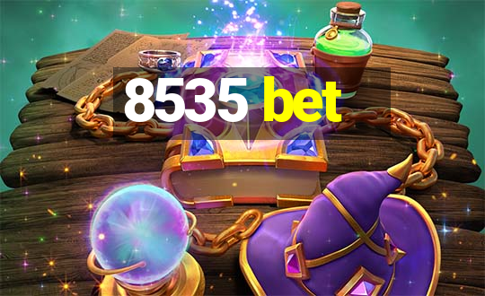 8535 bet