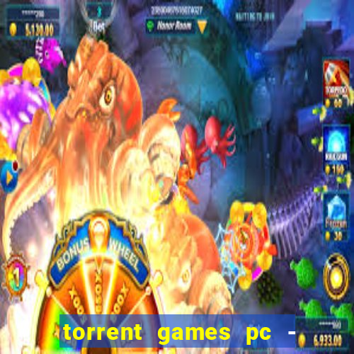 torrent games pc - download baixar jogos iso