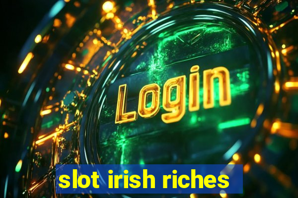 slot irish riches