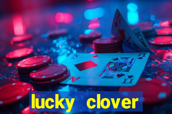 lucky clover bonanza slots