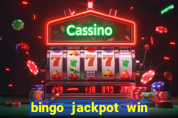 bingo jackpot win real money