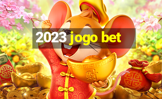 2023 jogo bet