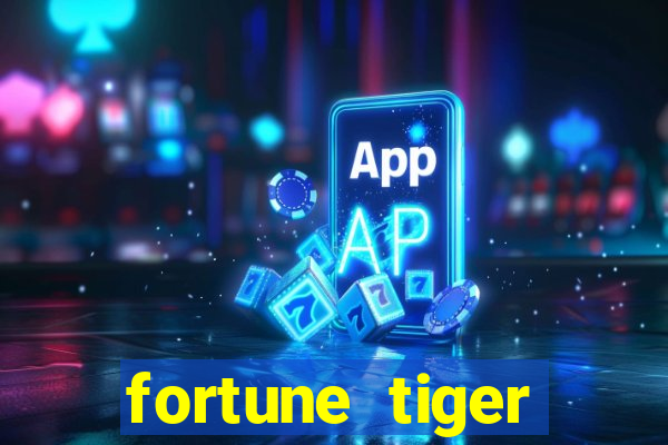 fortune tiger download ios