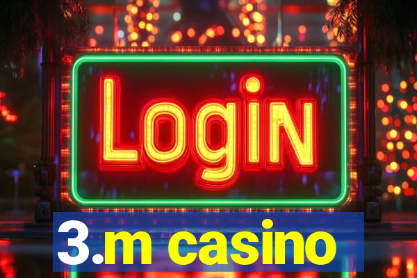 3.m casino