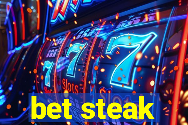 bet steak