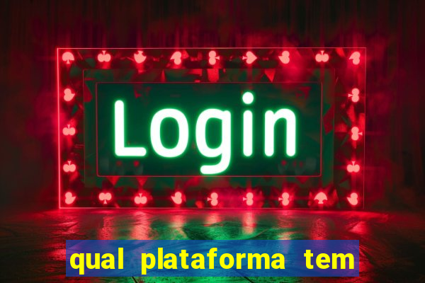 qual plataforma tem o fortune tiger