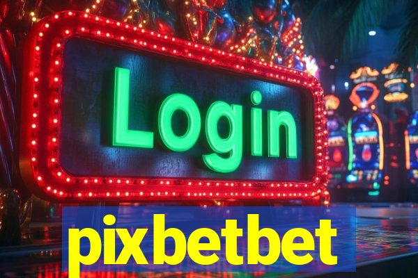 pixbetbet