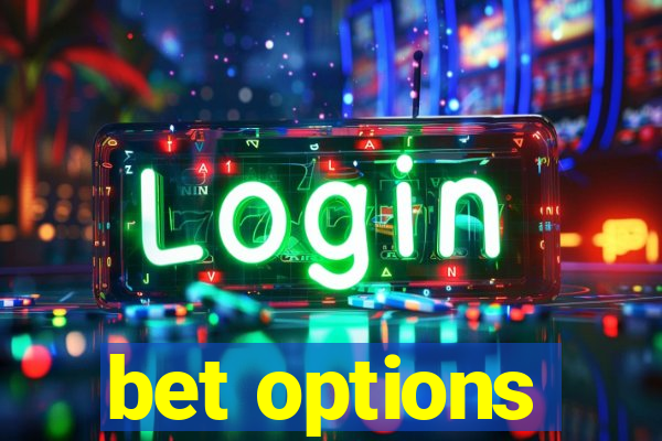 bet options