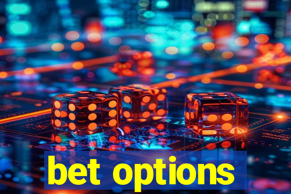 bet options