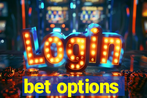 bet options