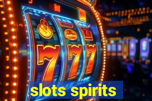 slots spirits