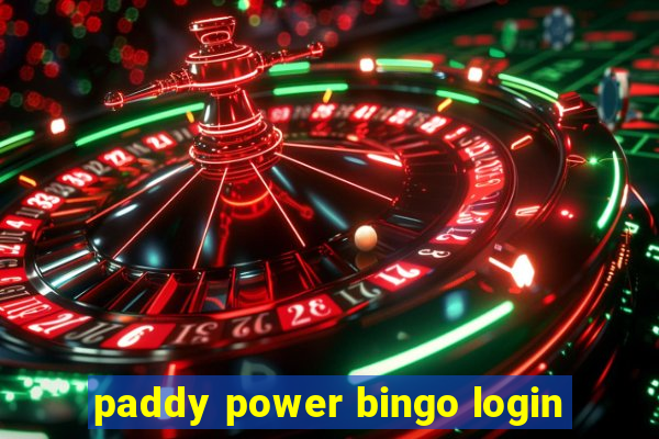 paddy power bingo login