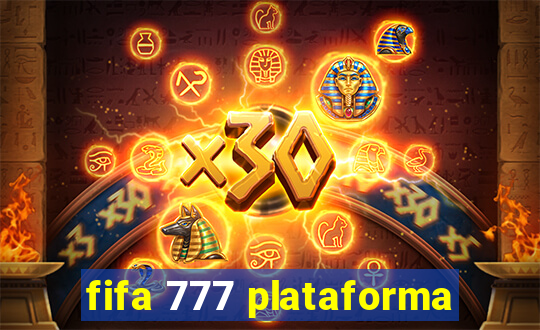 fifa 777 plataforma