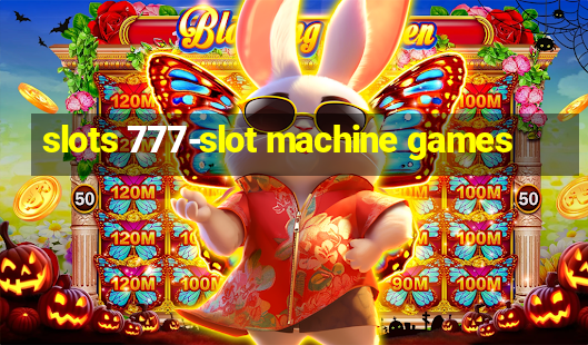 slots 777-slot machine games