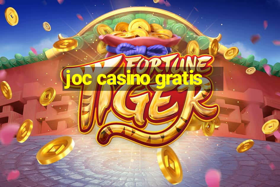 joc casino gratis