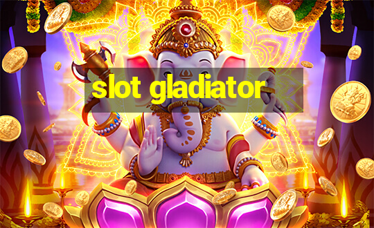 slot gladiator