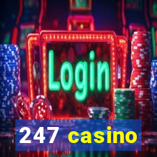 247 casino