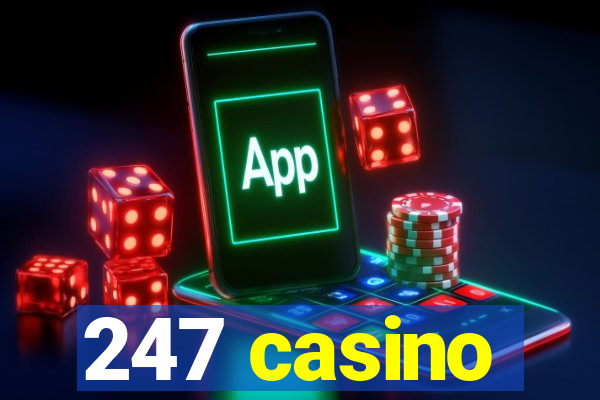 247 casino