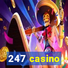 247 casino