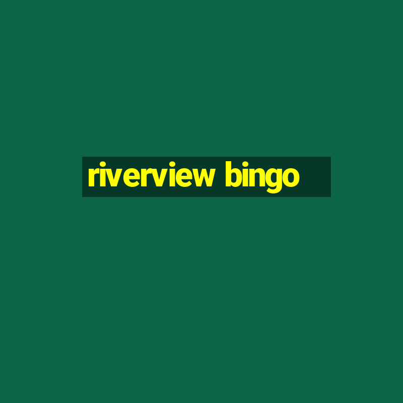 riverview bingo