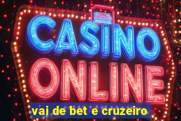 vai de bet e cruzeiro