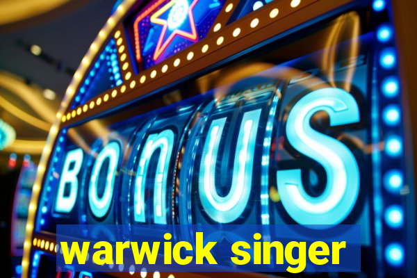 warwick singer