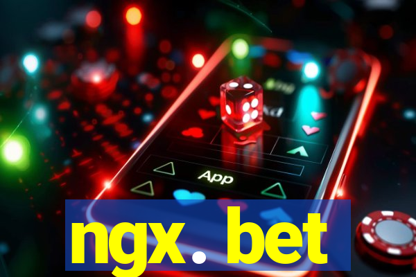 ngx. bet