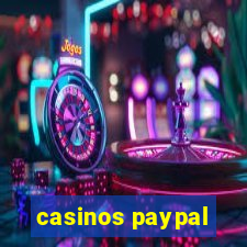 casinos paypal