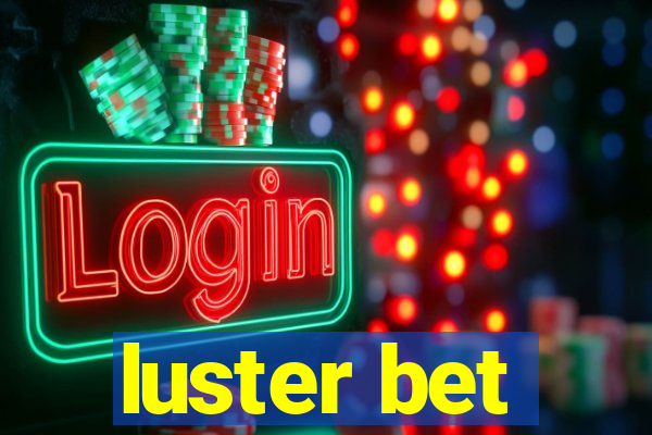 luster bet