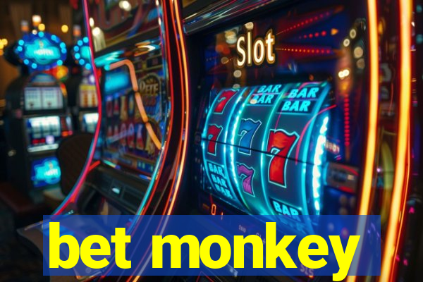 bet monkey