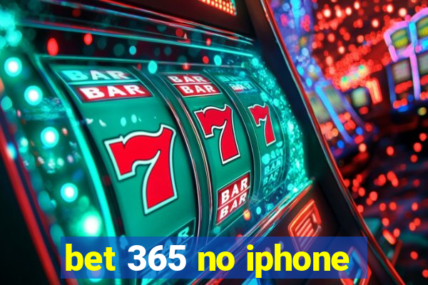 bet 365 no iphone