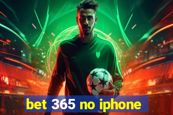 bet 365 no iphone