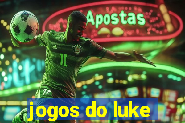 jogos do luke